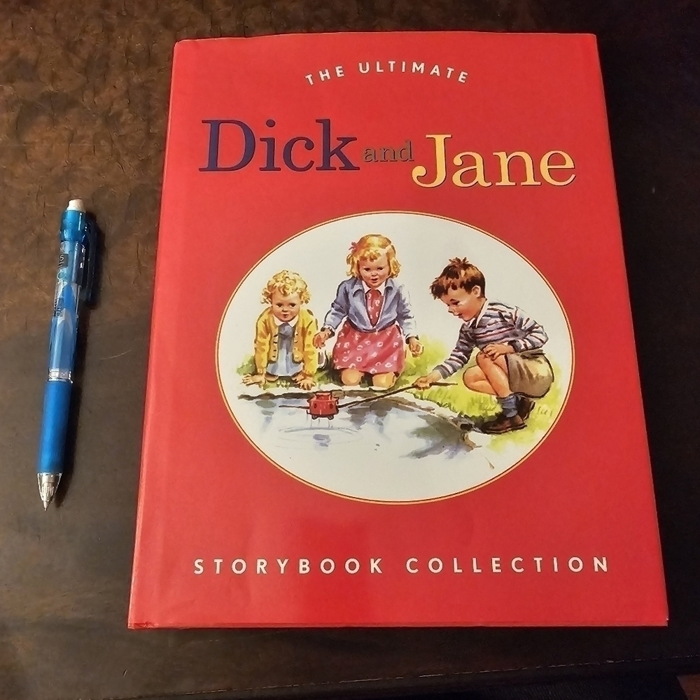 Ultimate Dick and Jane Storybook Collection, Hardcover with Jacket, 376 Pages